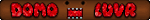 domo luver